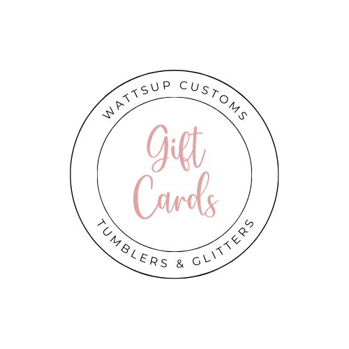 Wattsup Customs Gift cards